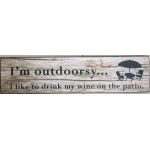 Wood Plaque I'm Outdoorsy